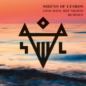 Sirens Of Lesbos - Long Days, Hot Nights (Claptone Radio Edit)