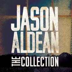 The Jason Aldean Collection - Jason Aldean