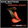 One More Kiss (Club Mixshow) [feat. Veronica Jensen] song lyrics