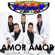 Amor Amor - Grupo Evolución de México