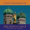 Stream & download Orlandus Lassus: Prince of Music