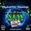 New Money (feat. Ad Da Loc & Beano Kash) - Single album lyrics, reviews, download