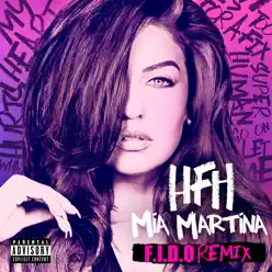 HFH (Heart Fucking Hurts) [F.I.D.O. Remix] - Single - Mia Martina