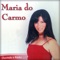 Um Português - Maria Do Carmo lyrics