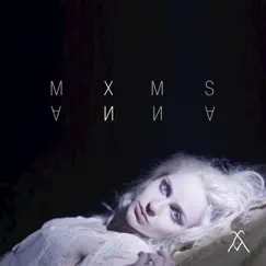Anna - Single by MXMS album reviews, ratings, credits
