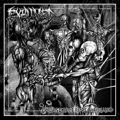 Garbage Daze Re-Regurgitated - Exhumed