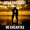 Me Encantas - Don Konstante lyrics