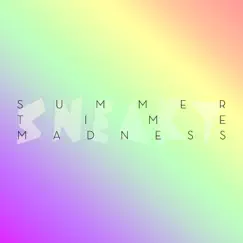 Summertime Madness - Single by Sneaky Sound System album reviews, ratings, credits