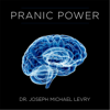 Pranic Power - Dr. Joseph Michael Levry