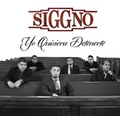 Siggno - Yo Quisiera Detenerte