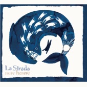 La Strada - The Mountain Song