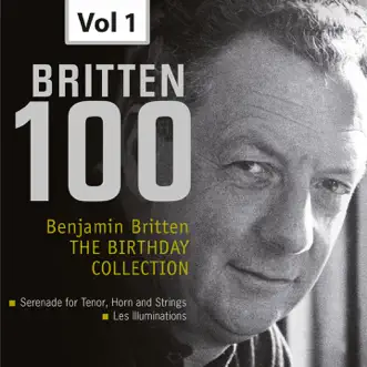 Britten 100: The Birthday Collection, Vol. 1 by The New Symphony Orchestra, Sir Eugene Goossens, Dennis Brain & Sir Peter Pears album reviews, ratings, credits