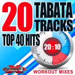 20 Tabata Workout Mixes (Top 40 Hits) by Various Artists album reviews, ratings, credits
