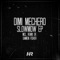 Slowmow - Dimi Mechero lyrics