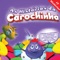 Branca De Neve E Os Sete Anões - Carochinha lyrics