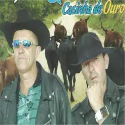 Casinha de Ouro - Zé Mariano Júnior