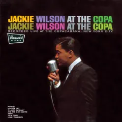 At the Copa (Live) [Remastered] - Jackie Wilson