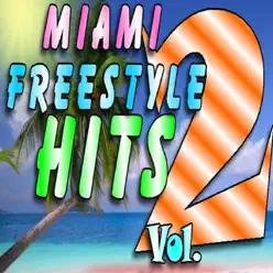 Miami Freestyle Hits, Vol. 2 - Tony Garcia