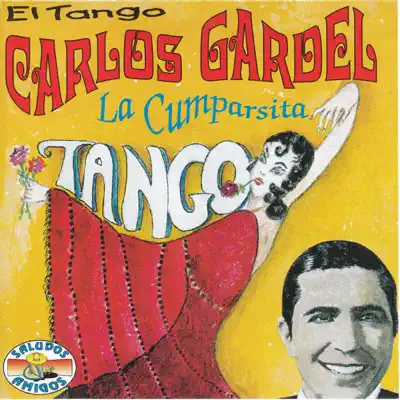 La Cumparsita - Carlos Gardel