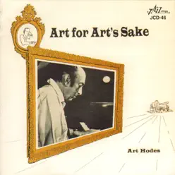 Art for Art's Sake - Art Hodes Art for Art's Sake - Art Hodes