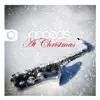 Saxophone Moods At Christmas album lyrics, reviews, download