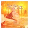 Just for Me - Lounge & Ambient