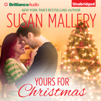 Susan Mallery - Yours for Christmas: A Fool's Gold Romance, Book 15.5 (Unabridged) artwork