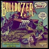 Bulldozer - El Cierre