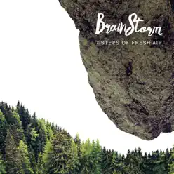 7 Steps of Fresh Air (Deluxe Version) - Brainstorm 7 Steps of Fresh Air (Deluxe Version) - Brainstorm