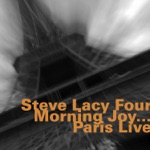 Steve Lacy Four - Wickets (feat. Steve Lacy, Steve Potts, Jean-Jacques Avenel & Oliver Johnson)