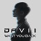 Want You Back - Davii lyrics