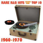 Rare R & B Hits From the Top 10 1960 - 1970 artwork