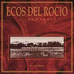 Fantasia - Ecos Del Rocio