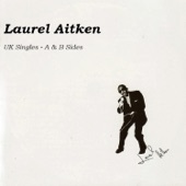 Laurel Aitken - Deliverance Will Come
