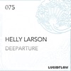 Helly Larson - Deeparture