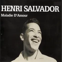 Maladie d'amour - Henri Salvador