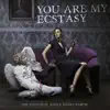 Stream & download You Are My Ecstasy (feat. Jessica Ashley Karpov) - Single