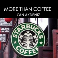 Can Akdeniz - More than Coffee: The Secrets of Starbucks Success: Best Business Books, Volume 23 (Unabridged) artwork