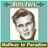 Billy Fury - Halfway to Paradise