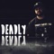 Deadly (feat. Adough) - Josh WaWa White lyrics