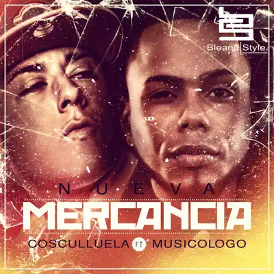 Nueva Mercancía (Official Remix) [feat. Musicologo The Libro] - Single - Cosculluela