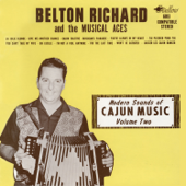 Modern Sounds of Cajun Music, Vol. 2 - Belton Richard & The Musical Aces