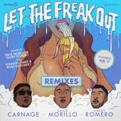 Let the Freak Out (feat. Mr. V) [Erick Morillo & Harry Romero Dirty Mix] artwork