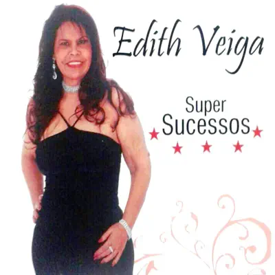 Super Sucessos - Edith Veiga Super Sucessos - Edith Veiga