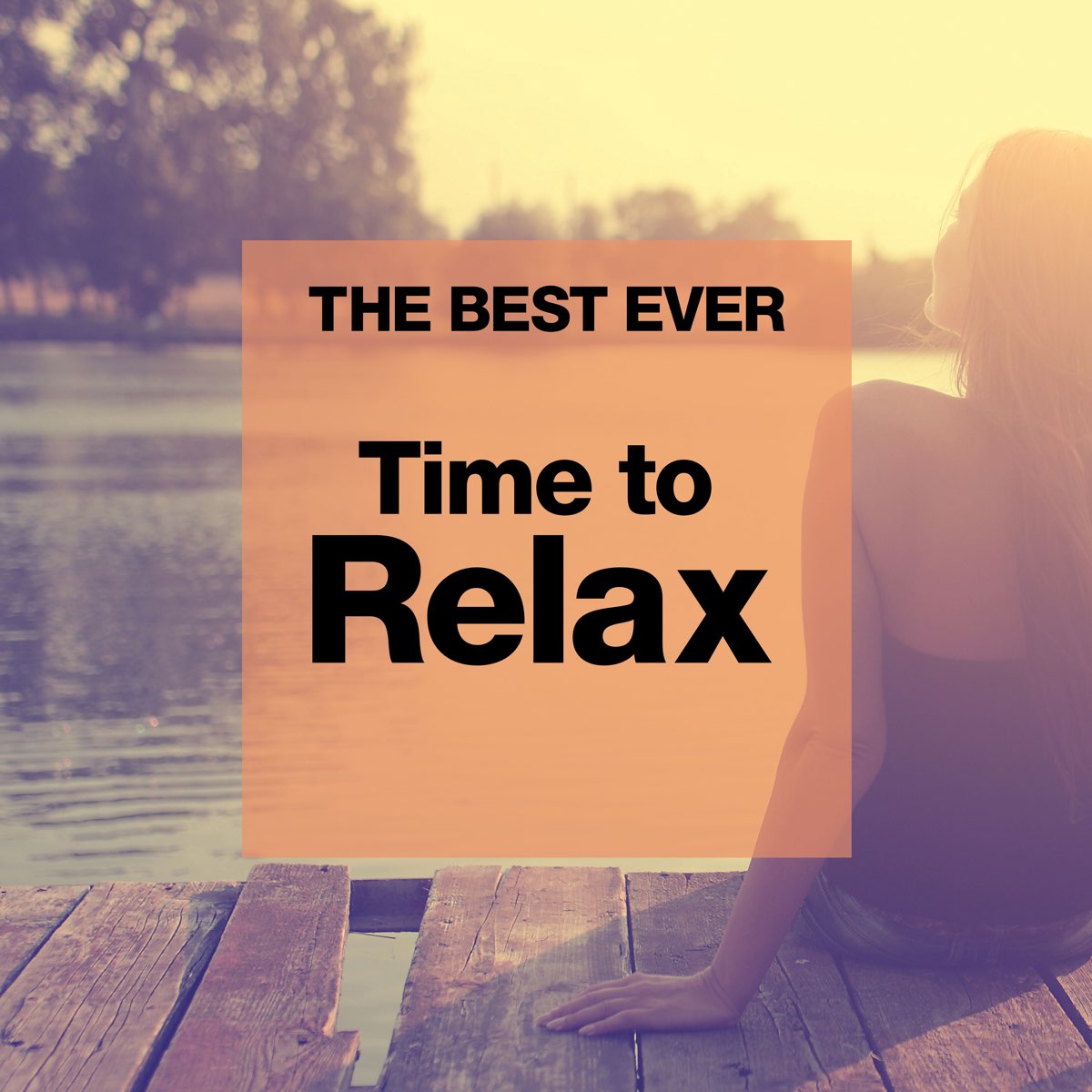 Best you ever have. Best ever. Time to Relax. Time to Relax перевод. Best time ever.