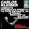 Stream & download Le Fifre enchanté, ou le soldat magicien or Die kleine Zauberflöte : Operetta (Live in Dusseldorf, December 1962) [Remastered]