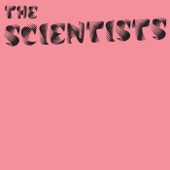 The Scientists - That Girl