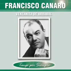 Ventanita de Arrabal - Francisco Canaro