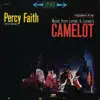 Stream & download Percy Faith and His Orchestra - Music from Lerner & Loewe's Camelot