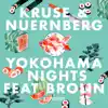 Yokohama Nights (feat. Brolin) - Single album lyrics, reviews, download